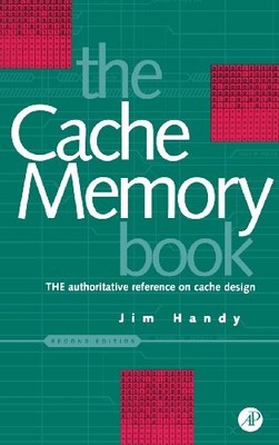 Cache Memory Book, The Jim Handy 9780123229809