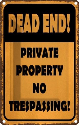 Blechschild 18x12 cm Dead end private property no Parkplatzschild Deko Geschenk 