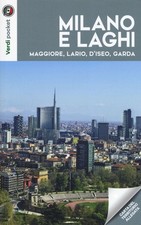 Libri Milano E Laghi. Maggiore, Lario, D'iseo, Garda. Con Carta Geografica Ripie