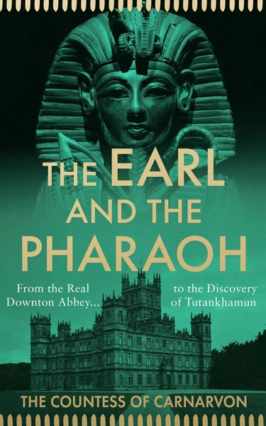 The Earl And The Pharaoh | The Countess Of Carnarvon | Englisch | Buch | 2022-image