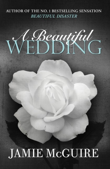 A Beautiful Wedding (BEAUTIFUL SERIES)-Jamie McGuire - Image 3