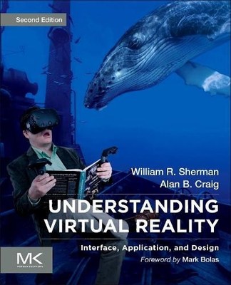 William R. Sherman Alan B. Craig Understanding Virtual Reality (Taschenbuch)