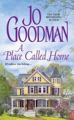 A Place Called Home - 0821774182, paperback, Jo Goodman