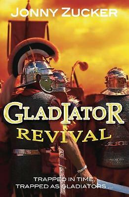 Gladiator Revival by Jonny Zucker (Paperback, 2019)