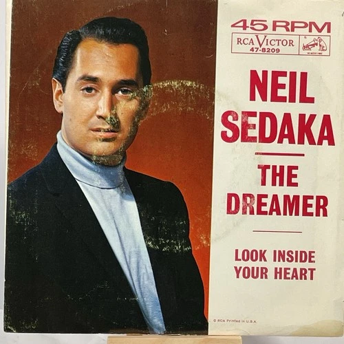 NEIL SEDAKA 45 RPM THE DREAMER / LOOK INSIDE YOUR HEART—EX