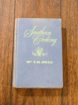 Southern Cooking - Mrs. S. R. Dull (Vintage Grosset & Dunlap) Writing Inside