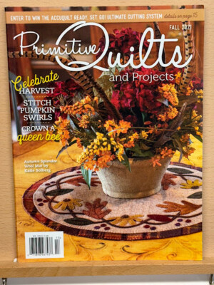Primitive Quilts and Projects Magazine   Fall 2021   Patterns Included