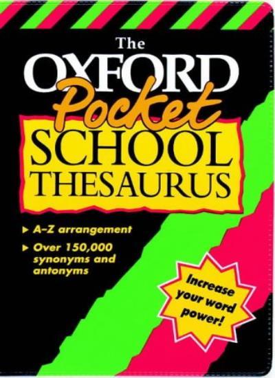 Oxford Pocket School Thesaurus – Essential Vocabulary Resource by OUP