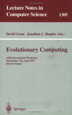 Evolutionary Computing : Aisb International Workshop, Manchester, Uk, April 7...