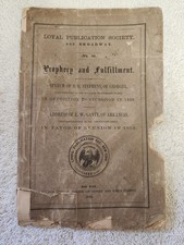 1863 Loyal Publication Society A.H.Stephens GA W.Gannt AR Civil War Speeches