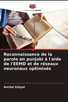 Reconnaissance De La Parole En Punjabi à L'aide De L'eemd Et De RéSeaux...
