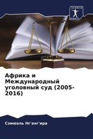 Afrika I Mezhdunarodnyj Ugolownyj Sud (2005-2016) SäMüäL' Ng'ang'Ira Taschenbuch