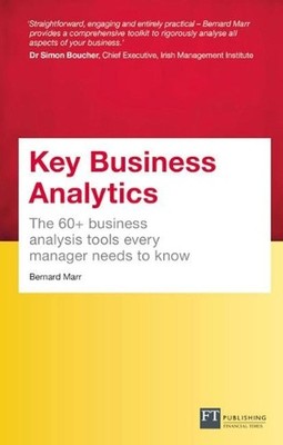 Key Business Analytics, Travel Edition: The 60+ tools every manager needs to tur