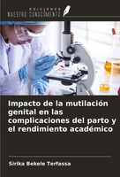 Impacto De La MutilacióN Genital En Las Complicaciones Del Parto Y El...