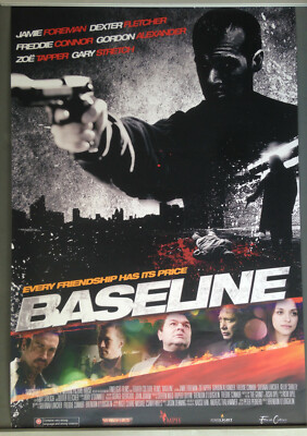Cinema Poster: BASELINE 2015 (Main One Sheet) Jamie Foreman Dexter Fletcher