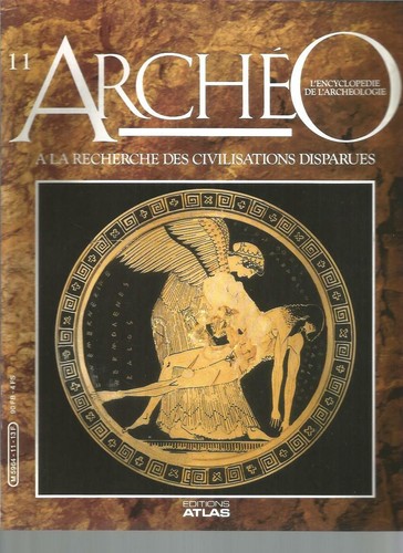 FASCICULE ARCHEO ATLAS N°11 - CIVILISATION ATHENIENNE - ORACLE D'APOLLON