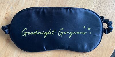 Sleep Mask Black With Gold Writing   Goodnight Gorgeous.  New/Unused.