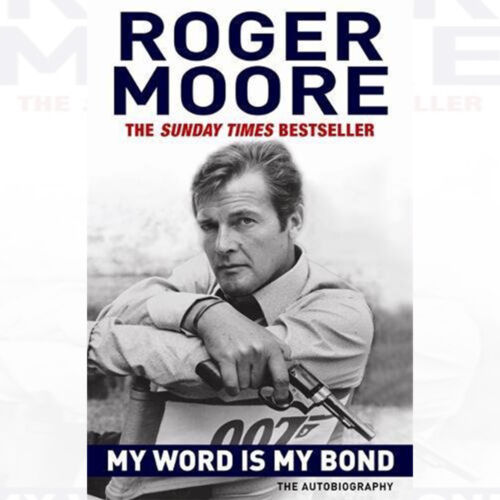 My Word Is My Bond: The Autobiography Book By Roger Moore  - Foto 1 di 3