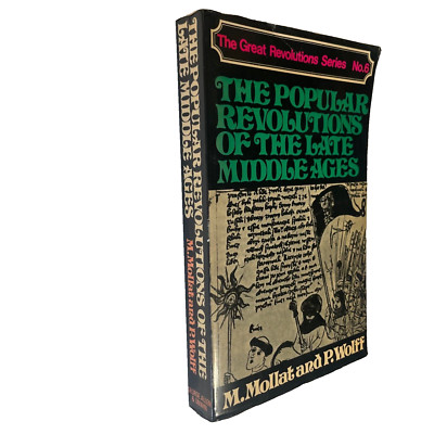 The Great Revolutions Series No. 6: Late Middle Ages by Mollatt & Wolff, 1973 PB