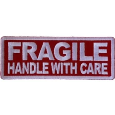 Fragile Handle With Care Embroidered Sew On Iron On  Patch