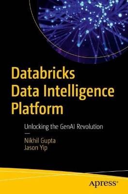 Databricks Data Intelligence Platform, Jason Yip,