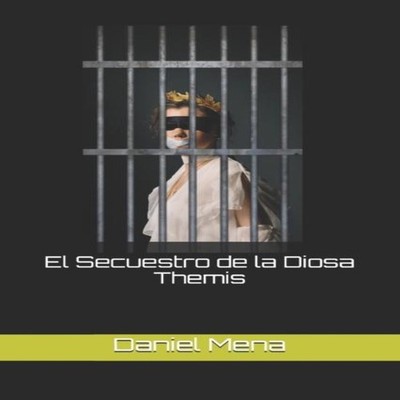 El Secuestro de la Diosa Themis Amazon Digital Services LLC - KDP