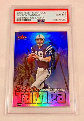 Peyton Manning Destination Tampa - 2000 Fleer Mystique #2 - PSA 10 (POP: 12)