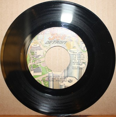 FLOATERS & SHU-GA *For Your Love* GLASS HOUSE Modern Soul Boogie 45 FEE DETROIT