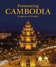 Presenting Cambodia by Mick Shippen (Hardback, 2013)