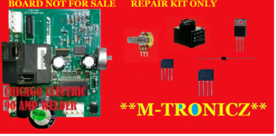 REPAIR KIT FOR CHICAGO  ELECTRIC CONTROLLER  BOARD WELDER MIG-ZKB ( ver:7.0)   