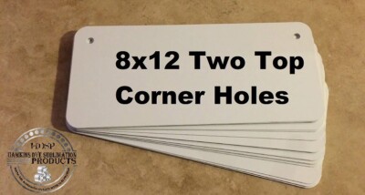 50 pcs, HORIZONTAL blank- ALUMINUM SUBLIMATION BLANKS 8 x 12 -  2 TOP HOLES **