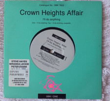 CROWN HEIGHTS AFFAIR - I'LL DO ANYTHING   7" VINYL (EX). Free UK Postage