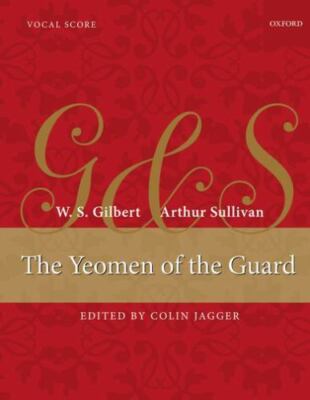 The Yeomen of the Guard: Vocal score, , Used; Very Good  Book