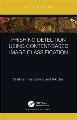 Phishing Detection Using Content-Based Image Classification (Paperback or Softba