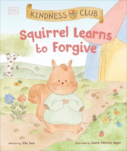 Kindness Club Squirrel Learns to Forgive by Ella Law PAPERBACK - Image 3