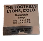 Advertising Matchbook The Foothills Lyons Colorado Restaurant & Lounge