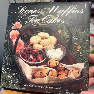 Scones, Muffins, and Tea Cakes : Breakfast Breads and Teatime Spreads by...