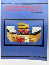 THE DESALLE COLLECTON OF SMITH MILLER & DOEPKE TRUCKS BY DON & BARB DESALLE
