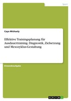Effektive Trainingsplanung FüR Ausdauertraining. Diagnostik, Zielsetzung Und...