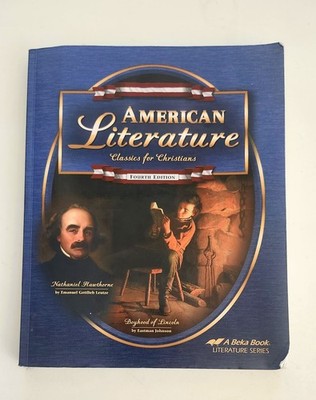 Abeka American Literature Textbook 11th Grade 4th Edition Like New