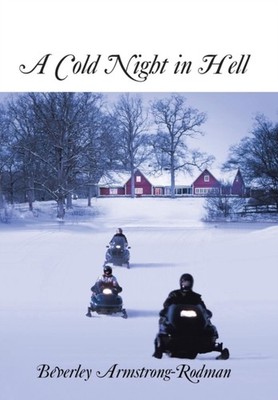 Armstrong-Rodman - A Cold Night in Hell - New hardback or cased book - - X555z