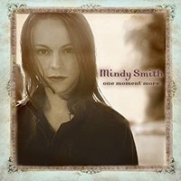 Mindy Smith - One Moment More - Vinyl Record - K4Z