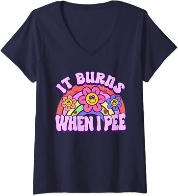 It Burns When I Pee Funny Sarcastic Ironic Y2K  Ladies' V-Neck Tshirt