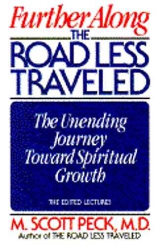 Further Along the Road Less Traveled by M.D. Peck, M Scott: Used