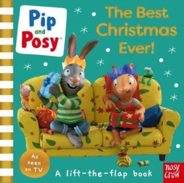 Pip and Posy: The Best Christmas Ever! by Pip and Posy (Board book)