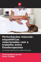 Chamseddine Zarrad (U. A.) | PerturbaçõEs MúSculo-EsqueléTicas Relacionadas...