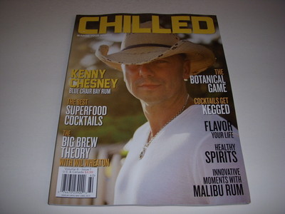 CHILLED Magazine, Vol. 8, #1, 2015, KENNY CHESNEY Cover, Retro Cocktail Recipes!