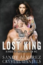 Lost King by Crystal Daniels and Sandy Alvarez (2020, Trade Paperback)