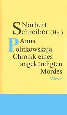 Anna Politowskaja: Chronik eines angekündigten Mordes | Buch | Zustand sehr gut - not specified