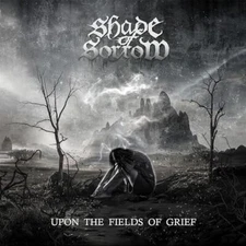 SHADE OF SORROW - UPON THE FIELDS OF GRIEF - New CD - V72z
